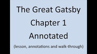 The Great Gatsby Chapter 1 Annotated and Explained F Scott Fitzgerald [upl. by Airegin496]