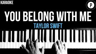 Taylor Swift  You Belong With Me Karaoke SLOWER Acoustic Piano Instrumental Cover Lyrics [upl. by Lanna139]