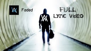 Alan Walker  Faded  Lyrics  Lyric Video [upl. by Yleve574]