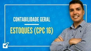 0401 Aula de Estoques  CPC 16 Contabilidade Geral [upl. by Dorey]