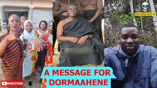 Dormaahene Got A Message From Asibi TankoThe Pple Of Sampa Composed A Song For Otumfuo Osei Tutu II [upl. by Amapuna]