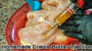 Creole Butter Injected chicken  Injection Recipe [upl. by Lars]