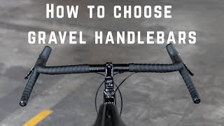 How to choose gravel handlebars  feat Curve Walmers PRO Discover Ritchey Ergomax and more [upl. by Minton]