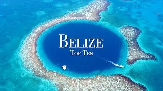 Top 10 Places To Visit In Belize [upl. by Crissie]