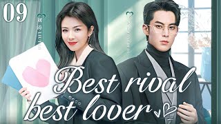 【ENG SUB】Best RivalBest Lover EP09  Workplace queen and elite lawyer  liu TaoWang Hedi [upl. by Chill]