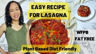 WFPB Recipes For Beginners  Single Serve Fat Free Lasagna  WFPB Lasagna Starch Solution Meal Prep [upl. by Ekul]