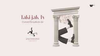 Dawid Kwiatkowski  Taki jak Ty Official Audio [upl. by Blakelee]