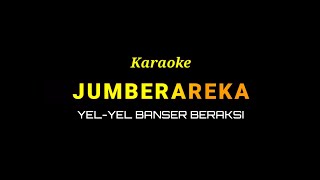 Jumberareka  Karaoke Lirik [upl. by Einnok]