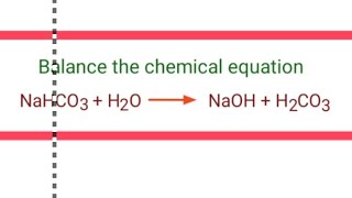 NaHCO3H2ONaOHH2CO3 balance the chemical equation mydocumentary838 nahco3h2onaohh2co3 [upl. by Stacy]