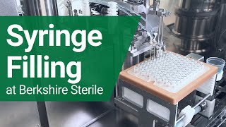 Syringe Filling at Berkshire Sterile Manufacturing [upl. by Esertak]