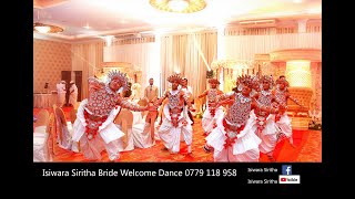 Isiwara Siritha Sri lanka Traditional Bride Welcome Dance  Chandhima Weds Ishara [upl. by Arvie]