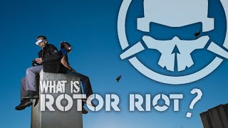 WHAT IS ROTOR RIOT [upl. by Sivad825]