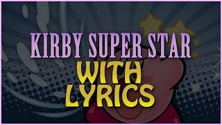 Kirby Super Star with Lyrics  Gourmet Race Type 2 [upl. by Ignace]