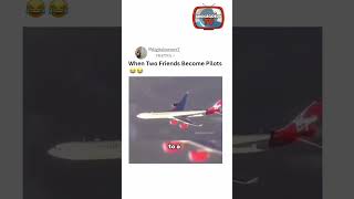 When your friend becomes a pilot 😂😂 aeroplane pilot race funny [upl. by Ludlew]