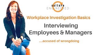 Workplace Investigation Basics Interviewing Accused Employees amp Managers [upl. by Nilson72]