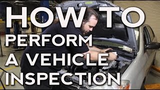 How to Perform a Vehicle Inspection [upl. by Marou862]