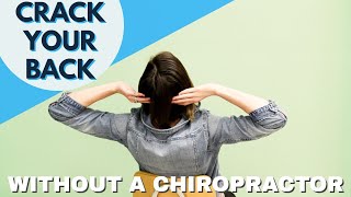 How to Crack Your Own Back Without a Chiropractor [upl. by Agn929]