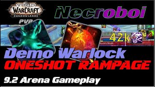 Demo Warlock RAMPAGE ONESHOTS  92 WoW Shadowlands Arena [upl. by Harmonie]