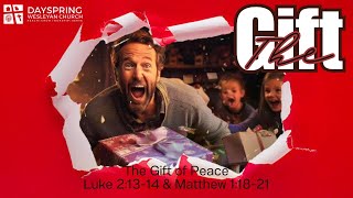 THE GIFT OF PEACE Luke 21314  THE GIFT  PASTOR CHUCK OSBORNE [upl. by Ynetsed12]