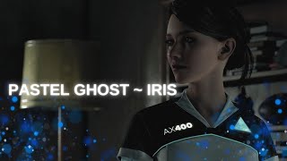 PASTEL GHOST  IRIS l Detroit Become Human EDIT [upl. by Guidotti923]