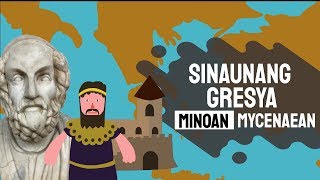 Sinaunang Gresya Kabihasnang Minoan at Mycenaean [upl. by Moazami570]