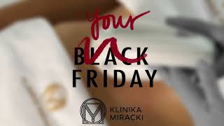 BLACK FRIDAY rabaty do 97 w Klinice Miracki 𝙇𝙞𝙥𝙤𝙨𝙪𝙠𝙘𝙟𝙖 𝙆𝙖𝙬𝙞𝙩𝙖𝙘𝙮𝙟𝙣𝙖 [upl. by Anilra]