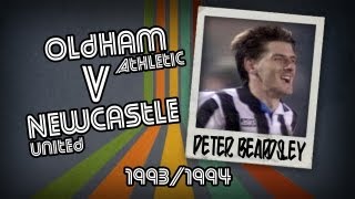 PETER BEARDSLEY  Oldham v Newcastle 9394  Retro Goal [upl. by Hum]