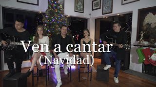 Ven a cantar Navidad [upl. by Fiorenza952]