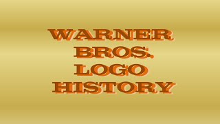 Warner Bros Logo History [upl. by Lucky]