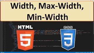 HTML5 and CSS3 33  Width MaxWidth MinWidth [upl. by Anyrak]