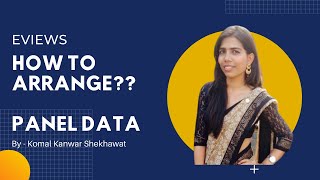 Panel Data How to arrange Panel Data in Excel File E Views E Views Tutorial [upl. by Ydissahc808]