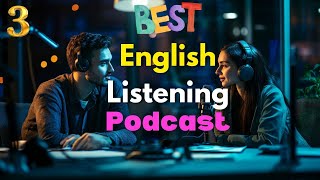 Boost Listening Skills Top 3 English Podcasts [upl. by Basilius]