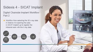 Sidexis SW 4 Digital Chairside Implant Workflow Part 2 Streamlining Implant Procedures [upl. by Jerrine]