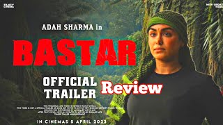 Bastar Movie Official Trailer Review  Adah Sharma  Naxel story [upl. by Lehcir702]