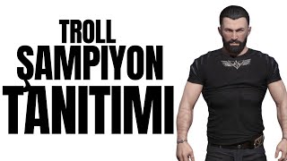 TROLL ŞAMPİYON TANITIMI  TURABİ [upl. by Judsen]