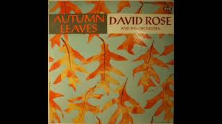 ＤＡＶＩＤ ＲＯＳＥ quotＡＵＴＵＭＮ ＬＥＡＶＥＳquot [upl. by Lyontine]