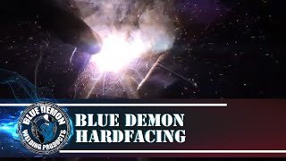 Blue Demon HardFacing [upl. by Reinke]