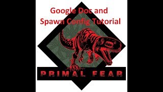 Primal Fear Spawn Config DISCONTINUED Read Video Description and Google Doc Tutorial [upl. by Ecahc]