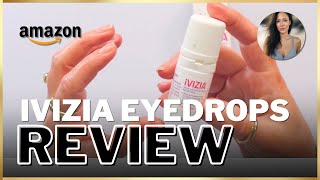 IVIZIA EYE DROPS  Honest Product Review [upl. by Hnaht229]