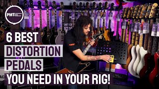 6 Best Distortion Pedals You Need In Your Rig Right Now [upl. by Ielirol]