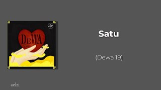 Satu  Dewa 19 Lyrics [upl. by Halbeib306]