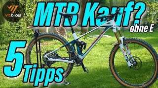 5 Tipps für den MTB Kauf ohne E  vitbikesTV [upl. by Bascio]