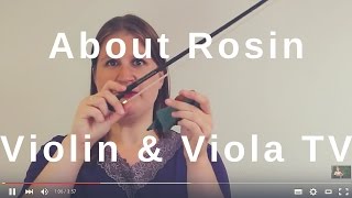 About Rosin  Violin amp Viola TV 208 [upl. by Sihon]