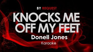 Knocks Me Off My Feet  Donell Jones karaoke [upl. by Eelarat]