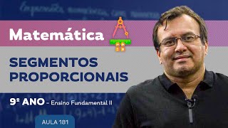 Segmentos proporcionais  Matemática – 9º ano – Ensino Fundamental [upl. by Sopher934]