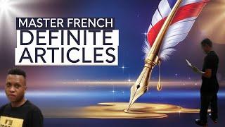 Learn French Fast Definite Articles Simplified for Beginners [upl. by Eiliah]