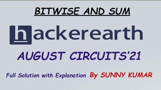 Bitwise AND Sum  Hackerearth August Circuits 2021 [upl. by Fablan]