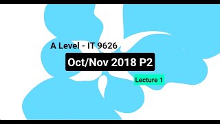 As Level IT 9626  Oct Nov 2018  Database  Lecture 1 [upl. by Almena]