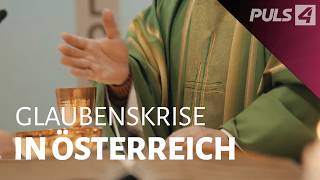 Glaube auf dem Prüfstand Millionen kehren der Kirche den Rücken  PULS 4 Doku [upl. by Eugenio232]