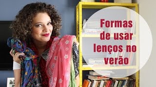 Formas de usar lençosecharpes no verão [upl. by Eulaliah]